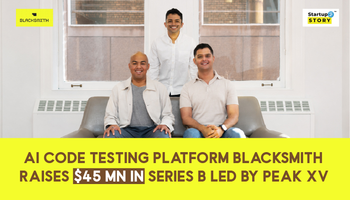 AI code testing platform Blacksmith raises  Mn in Series B led by Peak XV